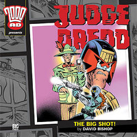 Judge Dredd: The Big Shot!