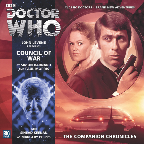 Doctor Who Companion Chronicles 7.12 - Council of War - Simon Barnard and Paul Morris