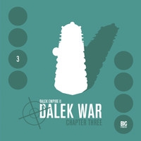 Dalek Empire 2: Dalek War - Chapter 3