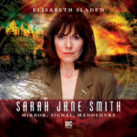 Sarah Jane Smith: Mirror, Signal, Manoeuvre