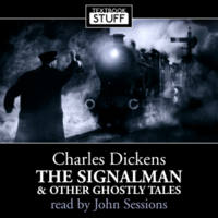 The Signalman And Other Ghostly Tales