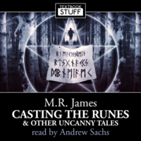 Casting the Runes & Other Uncanny Tales