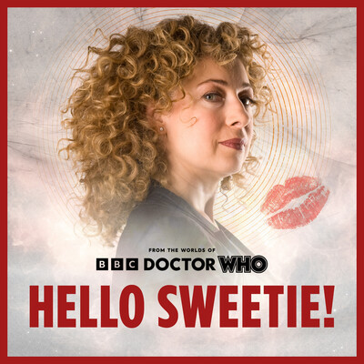 River Song - Hello Sweetie!