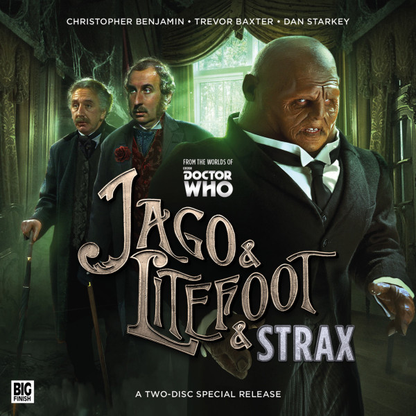 Jago & Litefoot & Strax - Trailer