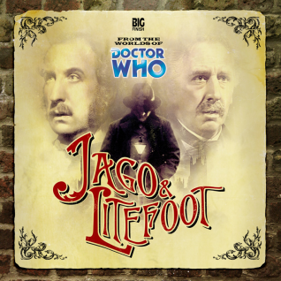 Jago & Litefoot: Series 11 - From the Worlds of Doctor Who