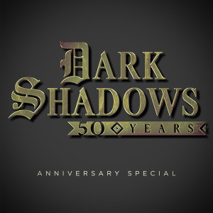 Dark Shadows: 50th Anniversary Interview!