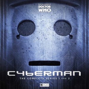 Cyberman: The Complete Series 1 & 2  - from the Worlds of Doctor Who