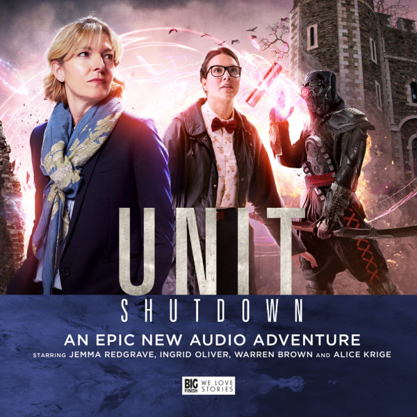 UNIT: Shutdown - from the Worlds of Doctor Who