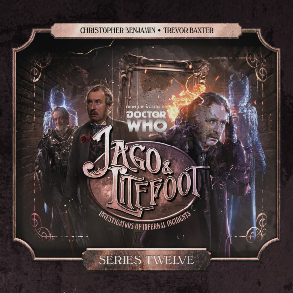 Jago & Litefoot - Series 12!