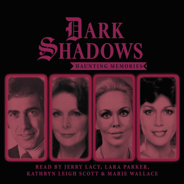 Dark Shadows: Haunting Memories