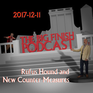 2017-12-11 Rufus Hound and New Counter Measures