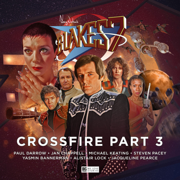 Blake's 7: Crossfire Part 3 - cover and trailer