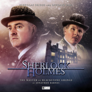 Sherlock Holmes - The Master of Blackstone Grange