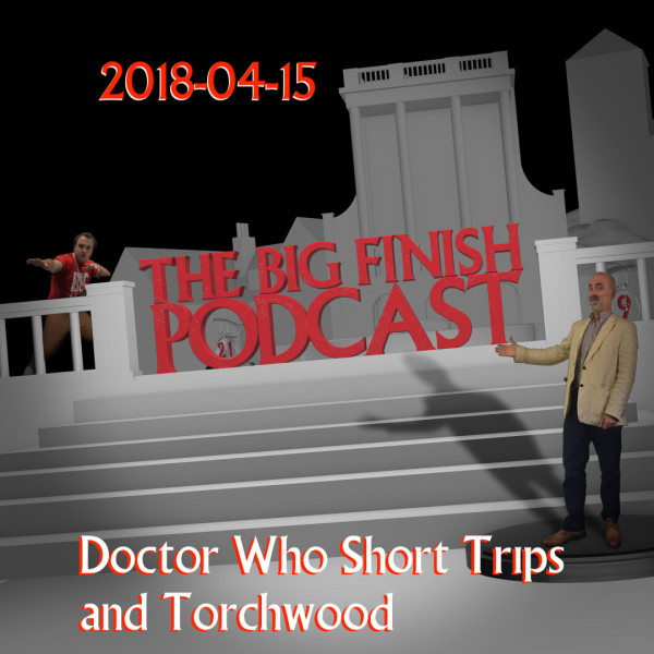2018-04-15 Doctor Who Short Trips and Torchwood