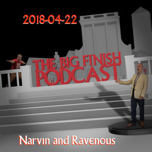 2018-04-22 Narvin and Ravenous
