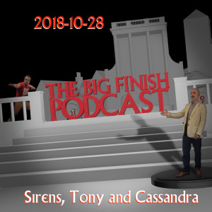 2018-10-28 Sirens, Tony and Cassandra