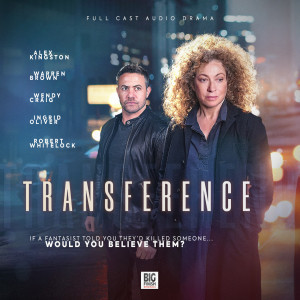 Transference, a new Big Finish Original, is out now 