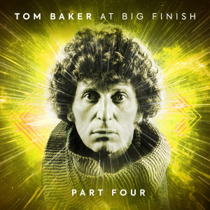 The Fourth Doctor at Big Finish (part 4) 