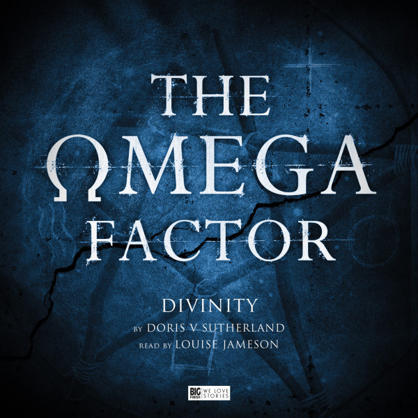 Louise Jameson reads The Omega Factor - Divinity