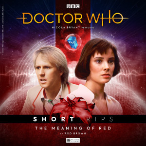 Nicola Bryant performs Doctor Who – Short Trips - The Meaning of Red