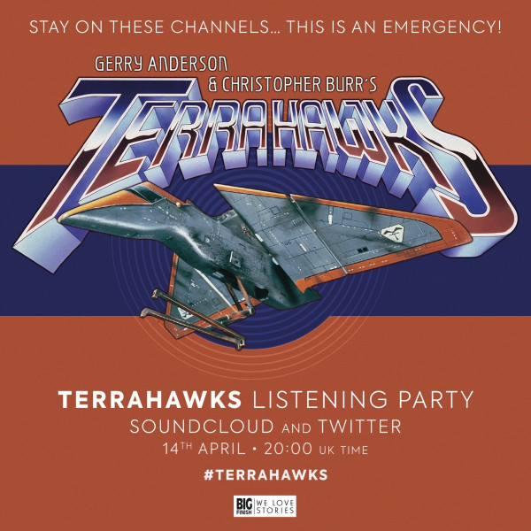 Big Finish Terrahawks Listening Party! 