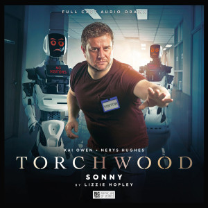 Torchwood - Sonny is out now 
