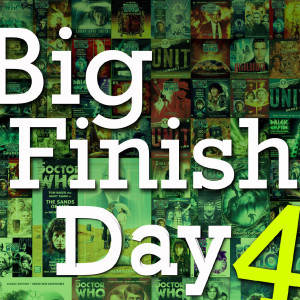 Big Finish Day 4: Book Now!