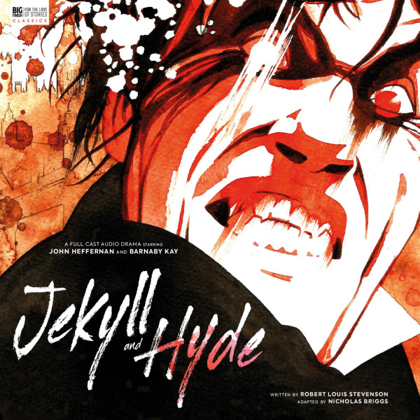 Jekyll and Hyde Unleashes Terror at Big Finish!
