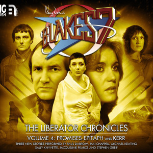 Blake's 7: The Liberator Chronicles Vol 4 and Lucifer Released