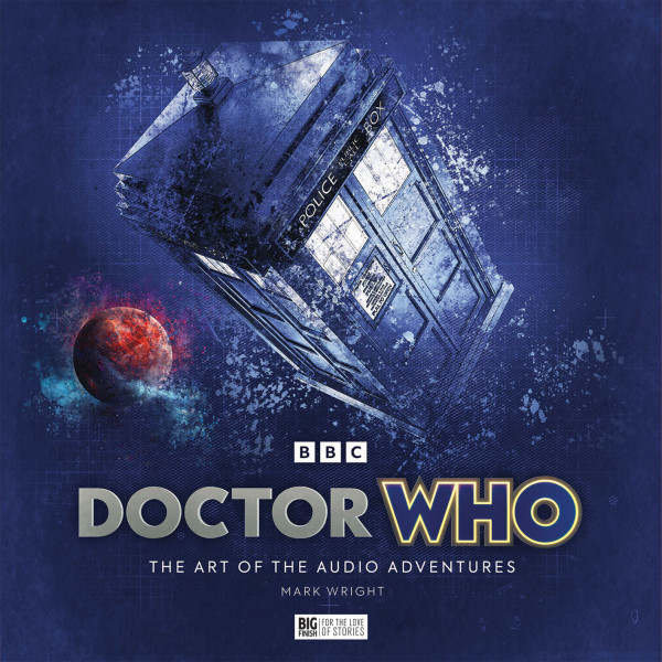 Doctor Who – The Art of the Audio Adventures