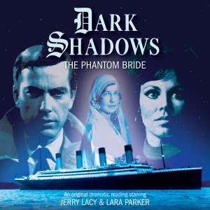 Dark Shadows: The Phantom Bride Out Now