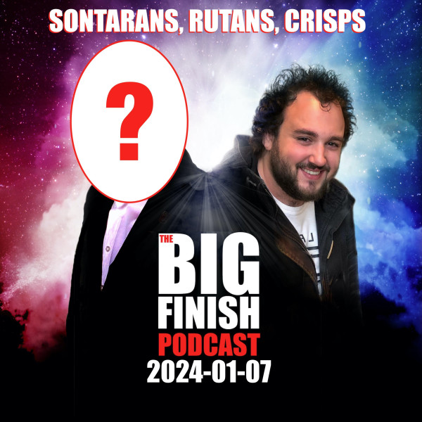 2024-01-07 Sontarans, Rutans, Crisps