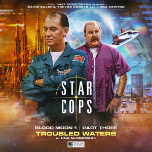 Troubled Waters for the Star Cops 