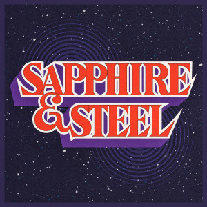 Sapphire & Steel have been reassigned! 