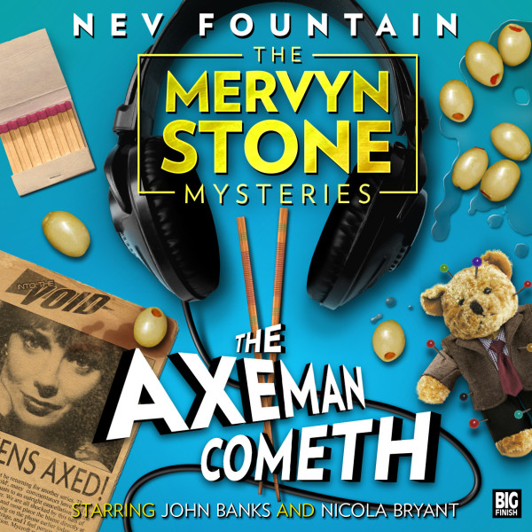 The Mervyn Stone Adventures: The Axeman Cometh Out Now!