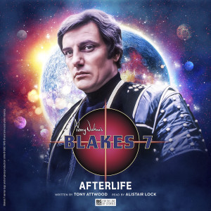 Blake’s 7 - Afterlife comes to audiobook