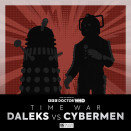 Daleks vs Cybermen!