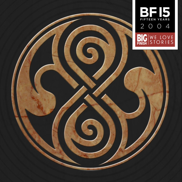 Big Finish's 15th Anniversary of Doctor Who releases - Offer 6!