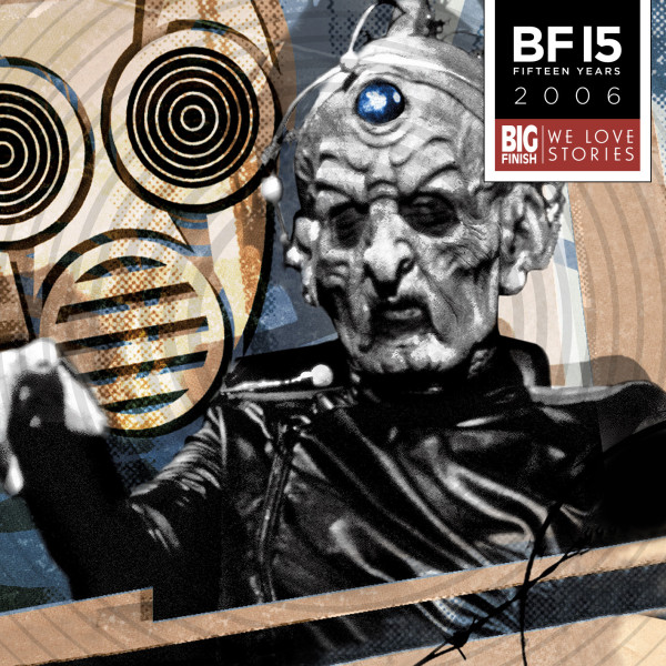 Big Finish's 15th Anniversary of Doctor Who releases - Offer 8!