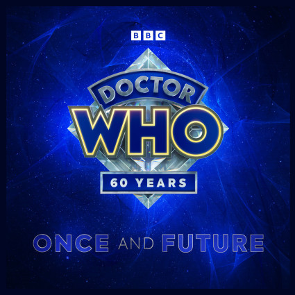 Doctor Who - Once and Future