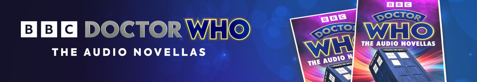 Doctor Who - The Audio Novellas 