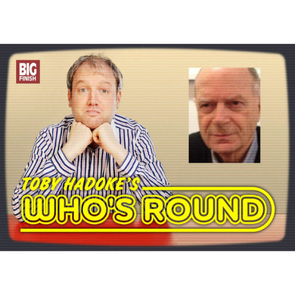 Toby Hadoke's Who's Round: 040: John Moreno
