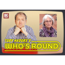 Toby Hadoke's Who's Round: 049: Sue Upton Part 1