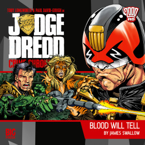 Judge Dredd: Crime Chronicles: Blood Will Tell