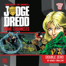 Judge Dredd: Crime Chronicles: Double Zero