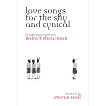Love Songs for the Shy and Cynical (Paperback)
