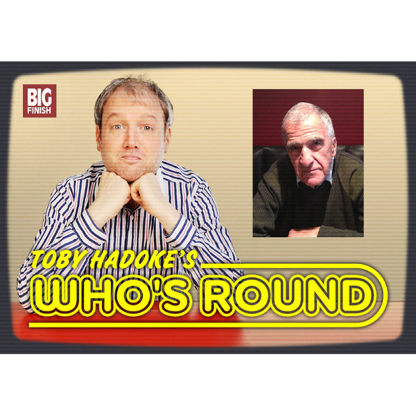 Toby Hadoke's Who's Round: 062: John Davies