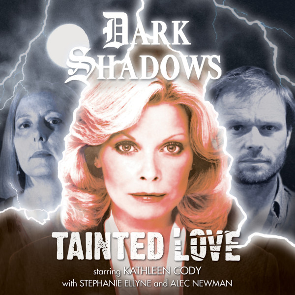 Dark Shadows: Tainted Love