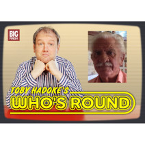 Toby Hadoke's Who's Round: 073: William Hurndell