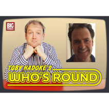 Toby Hadoke's Who's Round: 075: Daniel Hill